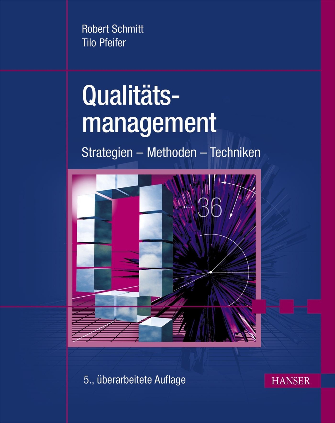 Thumbnail - Qualitätsmanagement | Robert Schmitt (u. A.) | Strategien - Methoden -