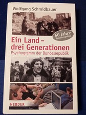 Wolfgang Schmidbauer: Ein Land - drei Generationen | Buch | Zustand sehr gut