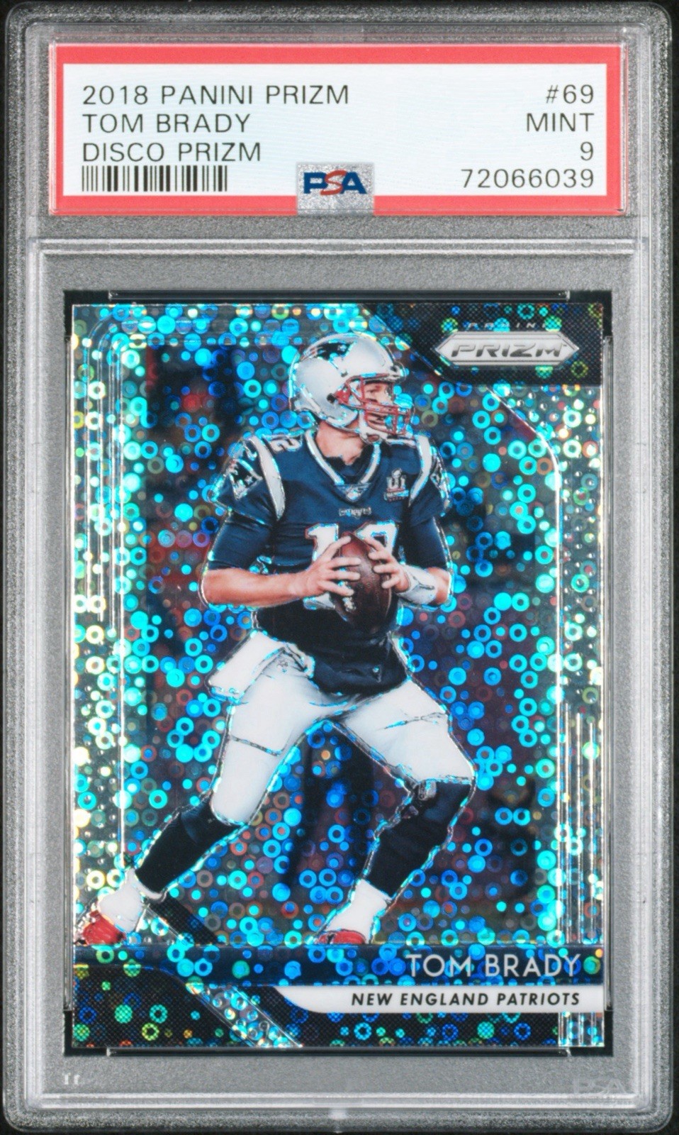 2018 Panini Prizm Tom Brady #69 Disco Prizm SP PSA 9 💎 Mint! Rare! Pop 34
