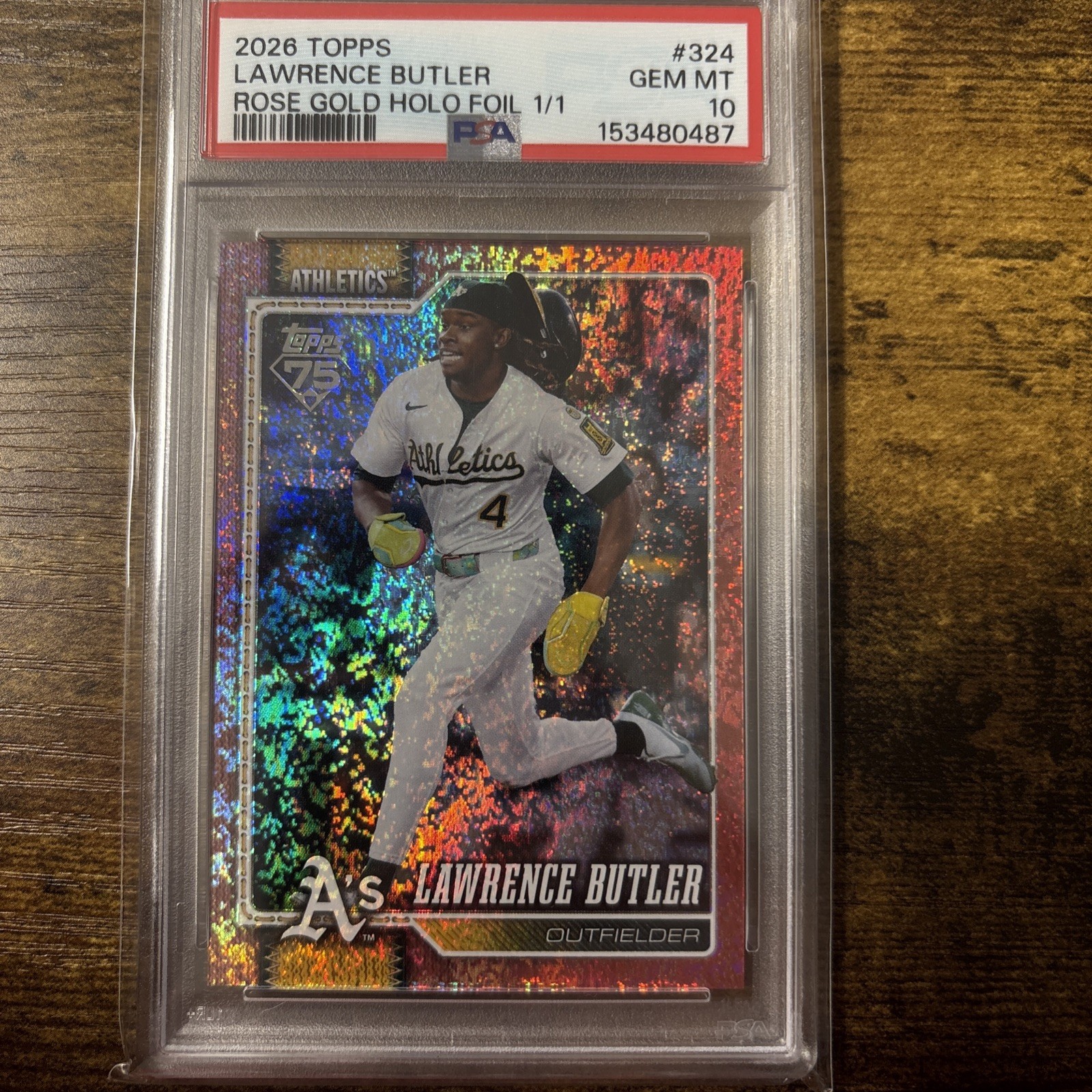 2026 Topps Series 1 - Lawrence Butler #324, Rose Gold Holo Foil 1/1, PSA 10