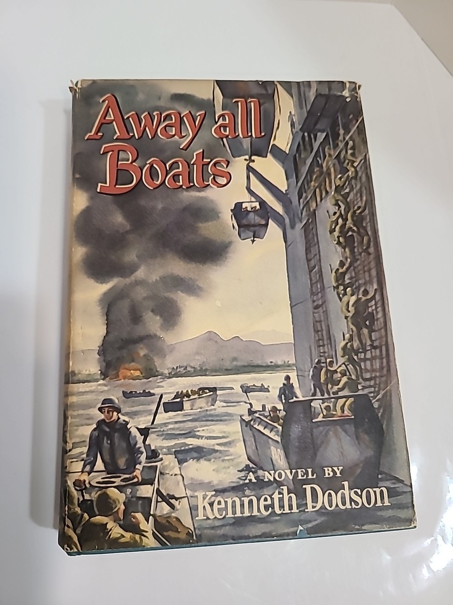Away all Boats by Kenneth Dodson 1954 First Edition WW2 Novel