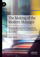 The Making Of The Modern Manager Paul Turner
