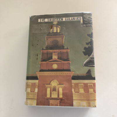 The Thirteen Colonies Part II by Helen Ainslie Smith Original 1901, Ex Library