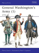 General Washington's Army (1): 1775-78... by Zlatich, Marko Paperback / softback