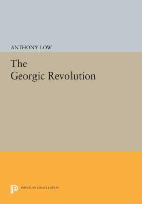 Georgic Revolution, Paperback by Low, Anthony, Brand New, Free shipping in th...