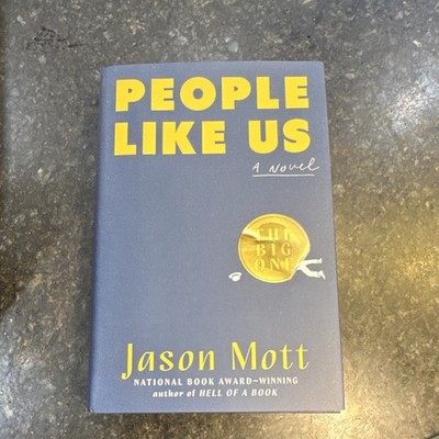 SIGNED First Edition/First Printing Jason Mott People Like Us Hardcover 