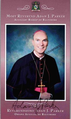 Original Autogramm Adam J. Parker Auxiliary Bishop of Baltimore /// Autogramm Au