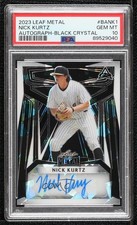 2023 Leaf Metal Black Crystals 4/4 Nick Kurtz #BA-NK1 PSA 10 GEM MT Auto v1x