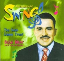 The Casa Loma Treat-the Essence of Swing von Gray,Gle... | CD | Zustand sehr gut