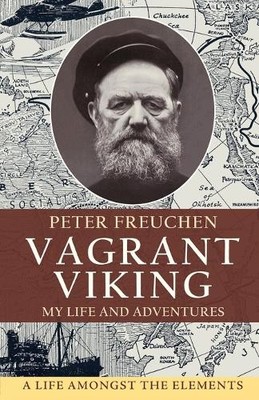 Peter Freuchen Vagrant Viking; (Hardback)