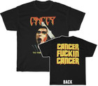 Cancer 1990 To The Gory End Cancer Fuckin Cancer shirt