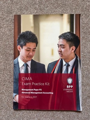 CIMA P2 Advanced Management Accounting Exam Practice Kit by BPP Learning