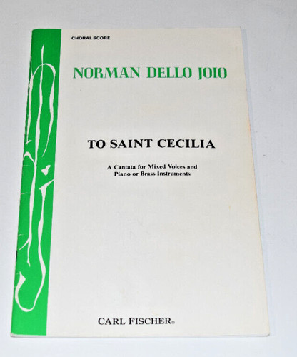 Norman Dello Joio To Saint Cecilia Cantata for Mixed Voices Piano Brass Choral