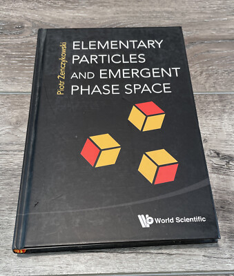 Elementary Particles and Emergent Phase Space, by Zenczykowski HC Excellent