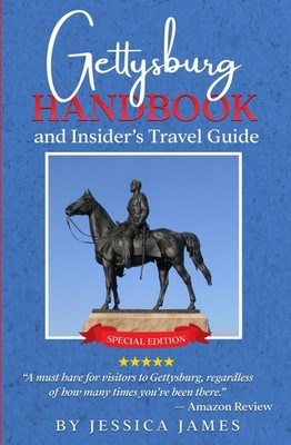Gettysburg Handbook and Insider's Travel Guide: Ultimate Guide to Visiting Getty