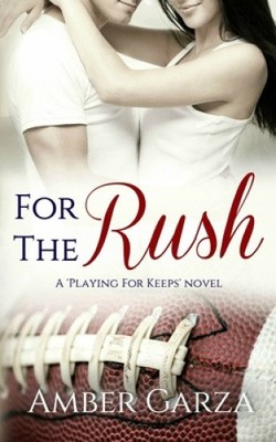 For the Rush von Amber Garza [Taschenbuch]