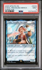 2025 MTG FINAL FANTASY COMMANDER SURGE FOIL O'AKA, TRAVELING MERCHANT PSA 9