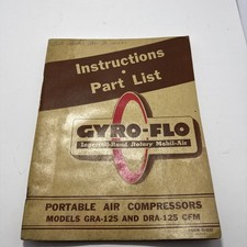 Ingersoll Rand Gyro-flo Gra-125 Dra-125 Instructions Parts List Manual 1962 Ingersoll Rand Gyro-flo Gra-125 Dra-125 Instructions Parts List Manual 1962