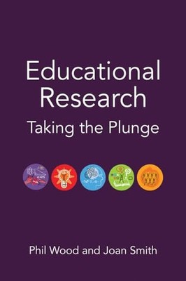 Educational Research: Taking the Plunge by Joan Smith 1781352402 FREE Shipping