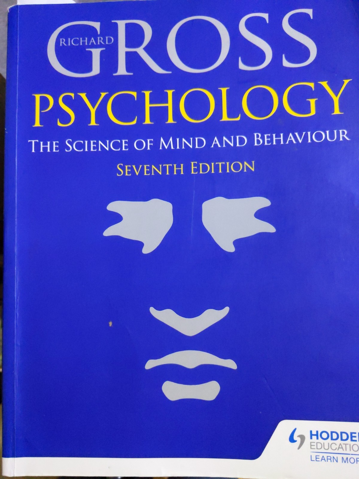 Psychology: The Science of Mind and Behaviour 7th Edition by Richard Gross...