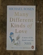 Many Different Kinds of Love by Michael Rosen (Paperback Book)