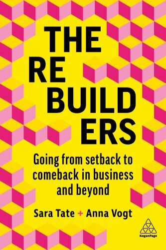 Rebuilders : Going from Setback to Comeback in Business and Beyond by Anna ...