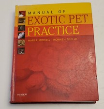 Manual of Exotic Pet Practice by Mark Mitchel...