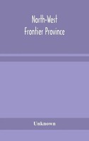 Unknown | North-West Frontier Province | Buch | Englisch (2020) | Gebunden