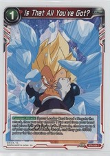 2019 Dragon Ball Super CCG - Destroyer Kings Is That All You Got? #BT6-026