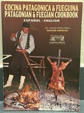 Cocina Patagonica & Fueguina: Patagonian and Fuegian Cookbook - VG