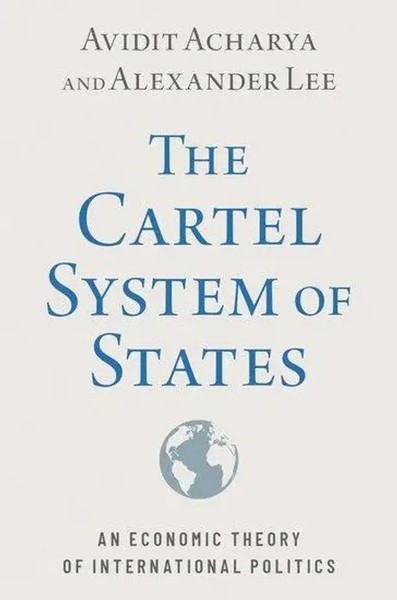 The Cartel System Of States | An Economic Theory Of International Politics-image