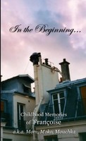 In The Beginning Francoise Citot-Delehanty Taschenbuch Kartoniert / Broschiert