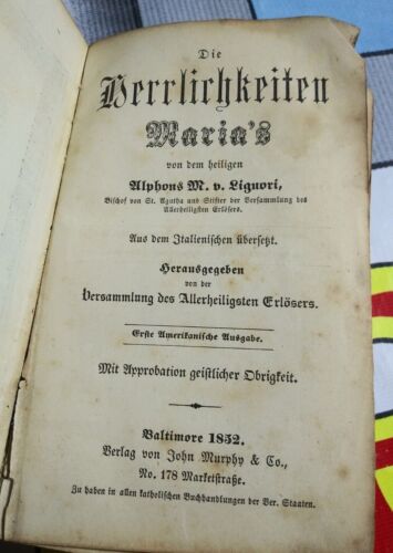 Rare 1852 The Glories of Mary By Alphonsus Ligouri In German 1st U.S. Ed. - Picture 2 of 24