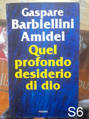 Diese tiefe Sehnsucht nach Gott von Barbiellini Amidei - Buch S6