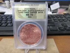 2023 Klepto Currency Hard Times Token / Daniel Carr Copper ANACS MS 70 Satin Red