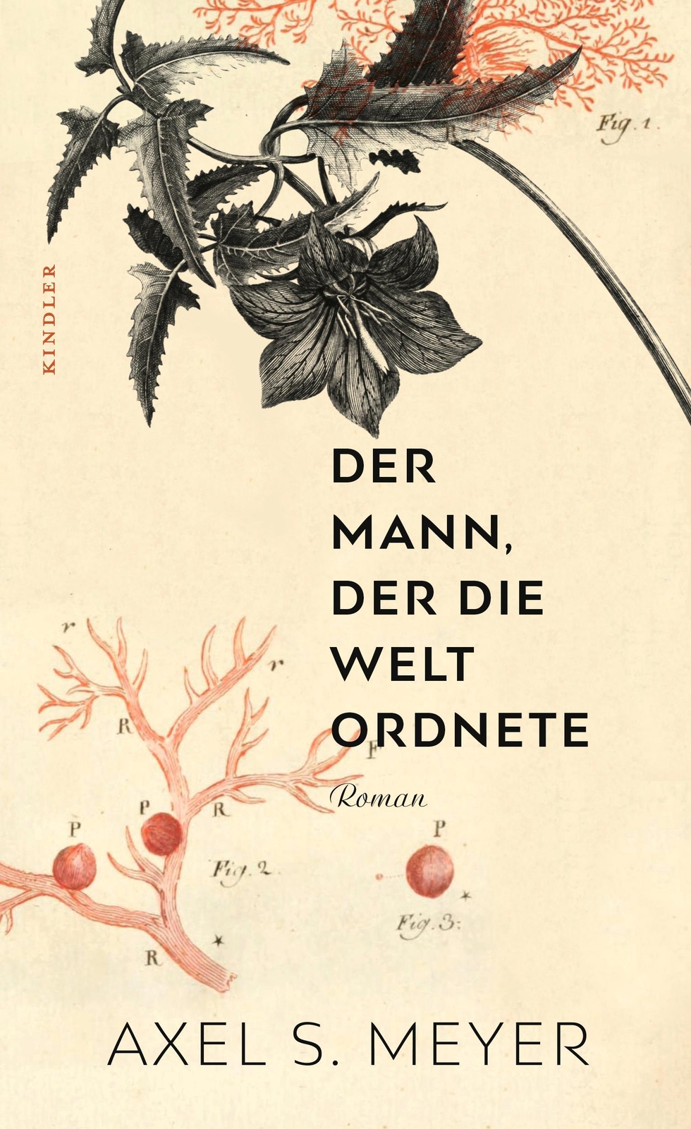 Der Mann, Der Die Welt Ordnete Axel S. Meyer