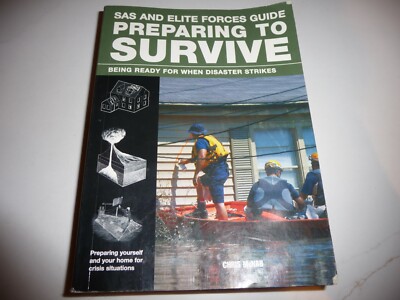 SAS AND ELITE FORCES GUIDE PREPARING TO SURVIVE-Chris McNab-2012-Free Shipping