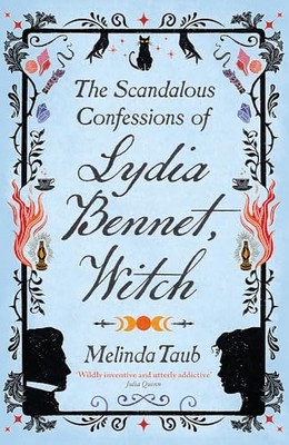 Melinda Taub - Scandalous Confessions of Lydia Bennet Witch - Paperba - J245z