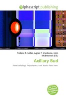 Frederic P. Miller (U. A.) | Axillary Bud | Taschenbuch | Englisch (2026)
