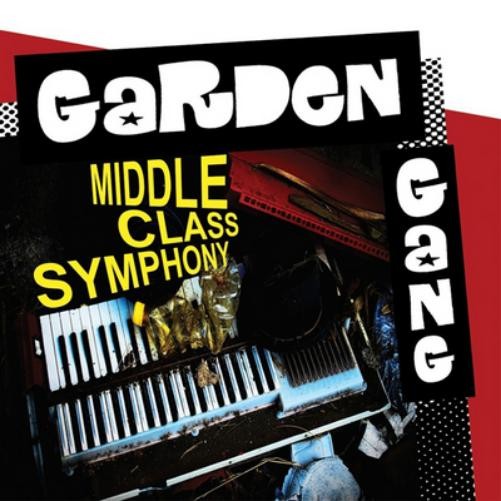 Альбом Garden Gang Middle Class Symphony (CD)