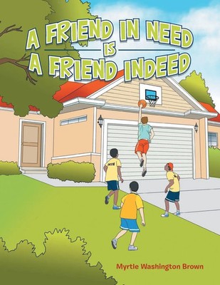 Myrtle Washington Brown | A Friend in Need Is a Friend Indeed | Taschenbuch