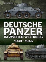 Deutsche Panzer Im Zweiten Weltkrieg, David Porter