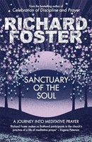 Richard Foster - Sanctuary Of The Soul - Paperback - G245Z