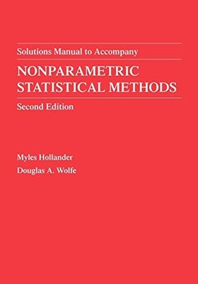 Nonparametric Statistical Methods, Solutions Manual by Myles Hollander NEW