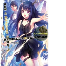 How a Realist Hero Rebuilt the Kingdom (Light Novel) English Version Volume 1-19