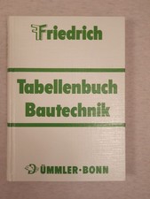 Tabellenbuch Bautechnik Friedrich, Gipper/Labude/Layer,  Statik, Technik etc.