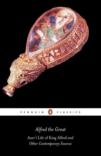 Alfred The Great | Asser's Life Of King Alfred And Other Contemporary Sources-image