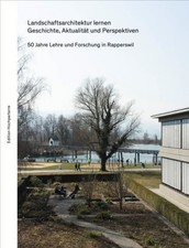 Landschaftsarchitektur lernen. Geschichte, Ge...