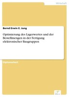 Optimierung Des Lagerwertes Und Der Bestellmengen In Der Fertigung...