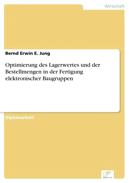 Optimierung Des Lagerwertes Und Der Bestellmengen In Der Fertigung...-image